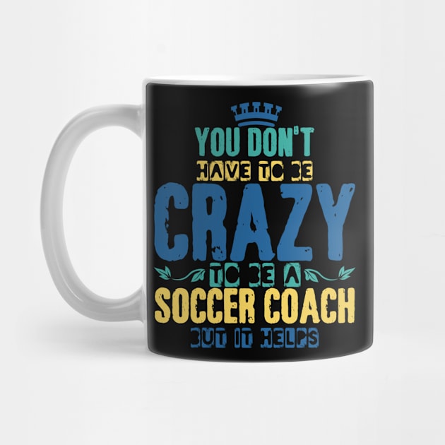 soccer coach saying | football crazy training by DesignatedDesigner
